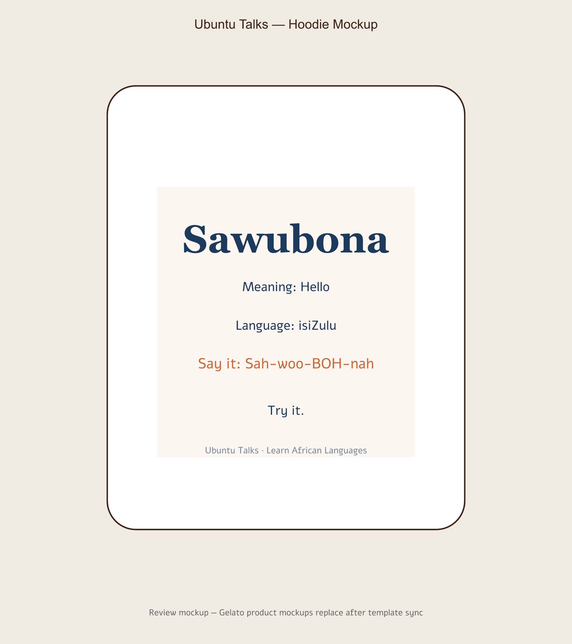 Sawubona isiZulu Greeting Hoodie