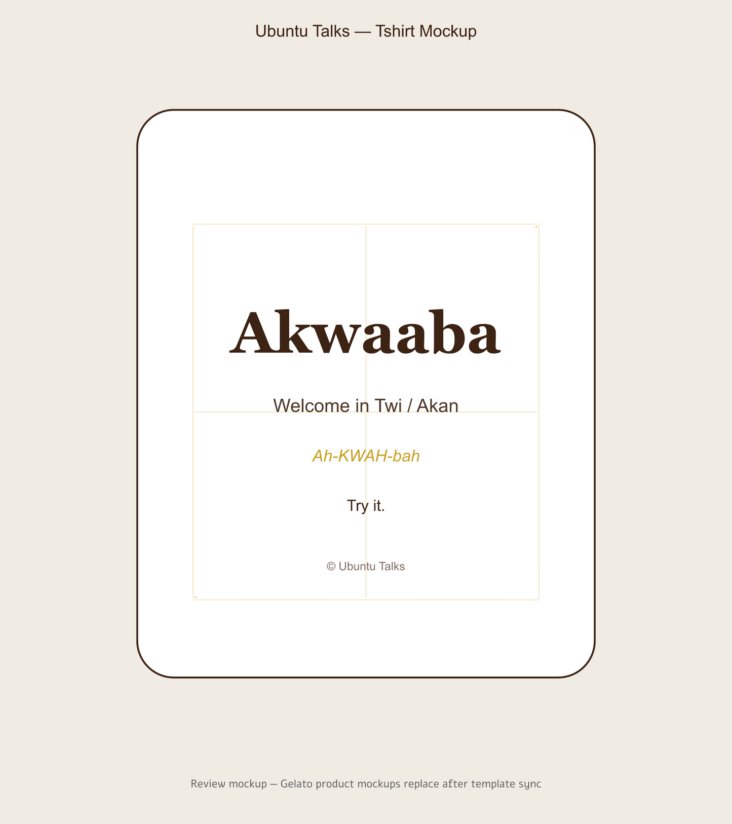 Akwaaba — Twi (Akan) Greeting Tee