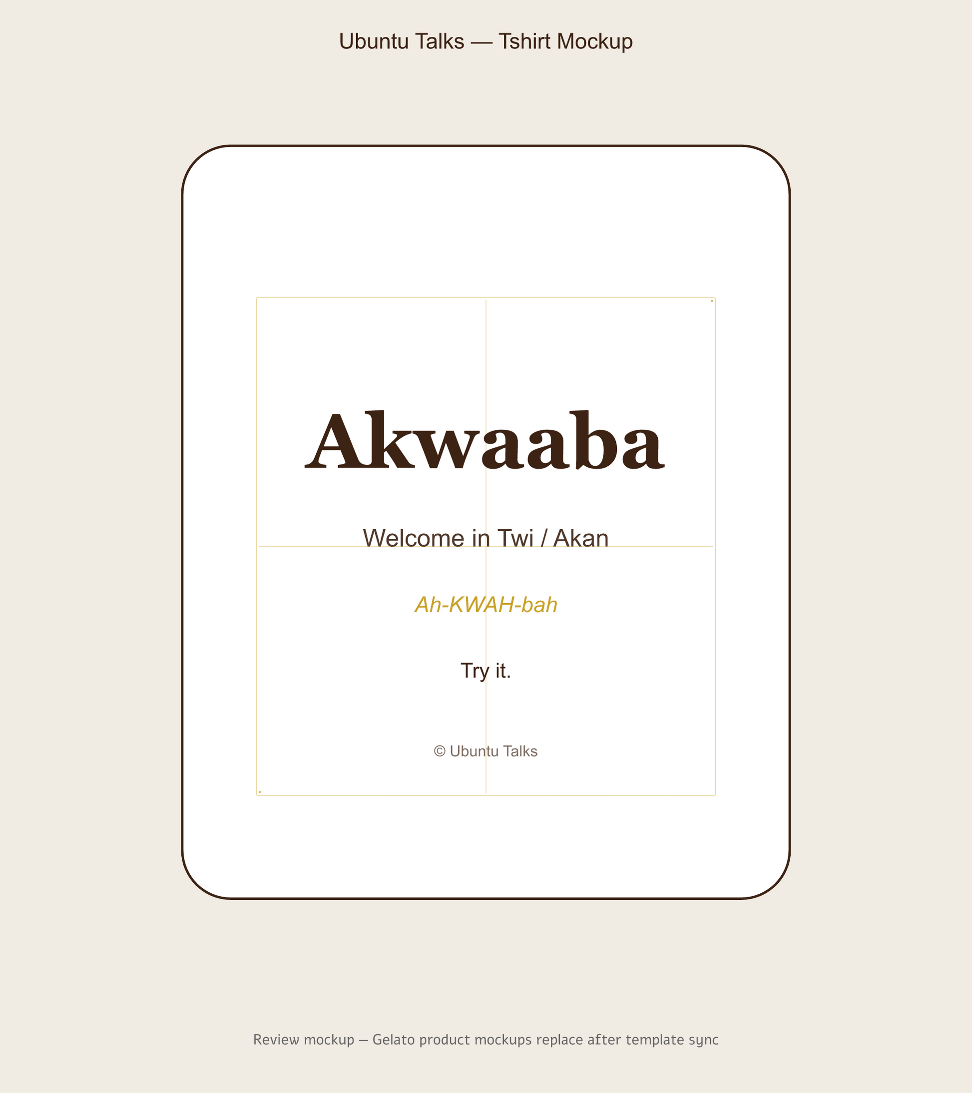 Akwaaba — Twi (Akan) Greeting Tee