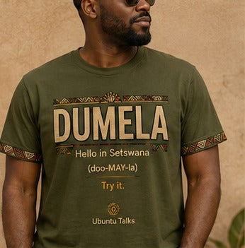 Dumela Setswana Greeting Tee — Ubuntu Talks Premium Collection